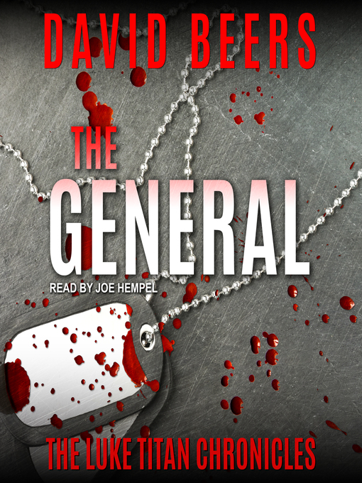 Title details for The General by David Beers - Available